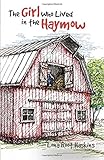 The Girl Who Lived in the Haymow