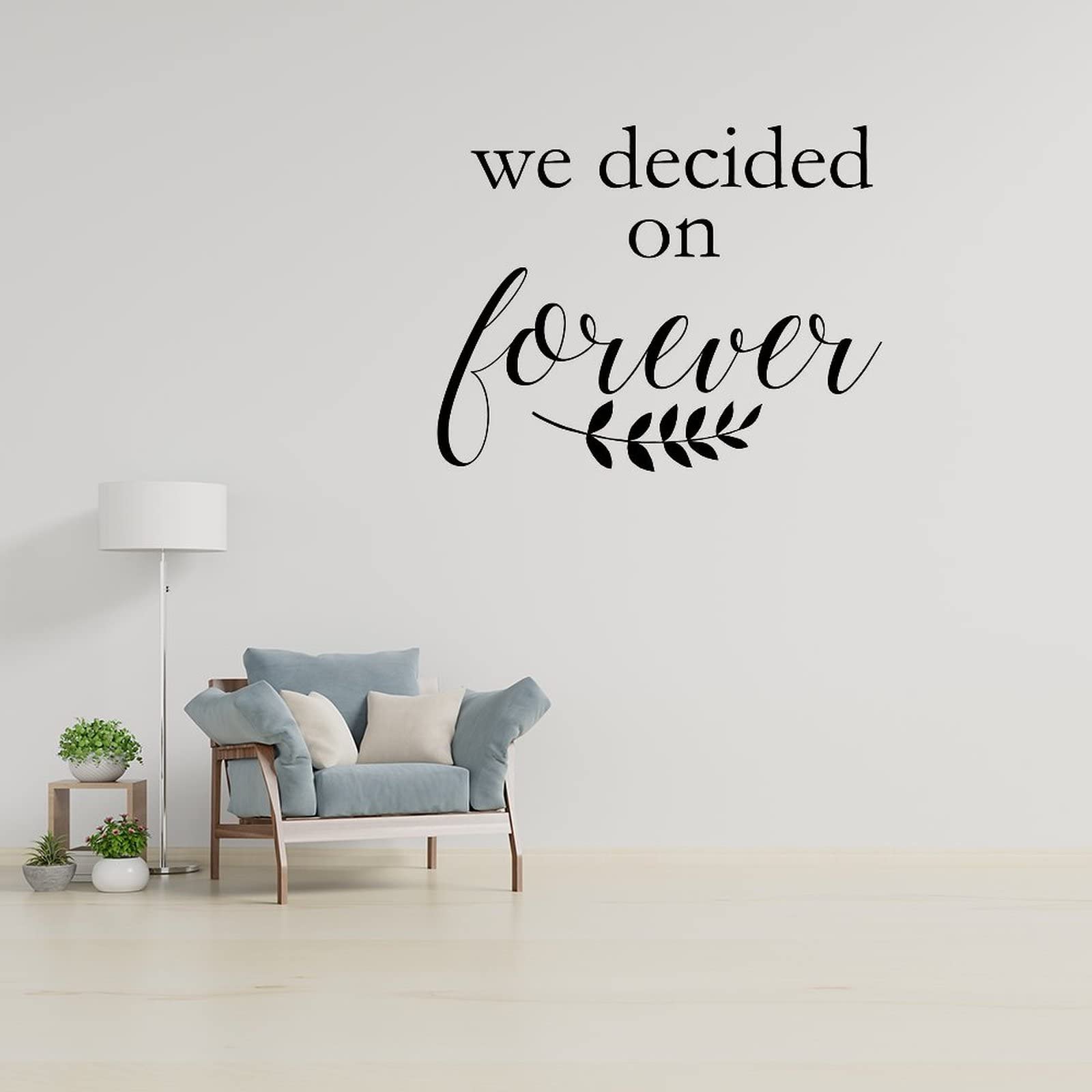Sticker mural We Decided on Forever pour créer un salon romantique et cosy