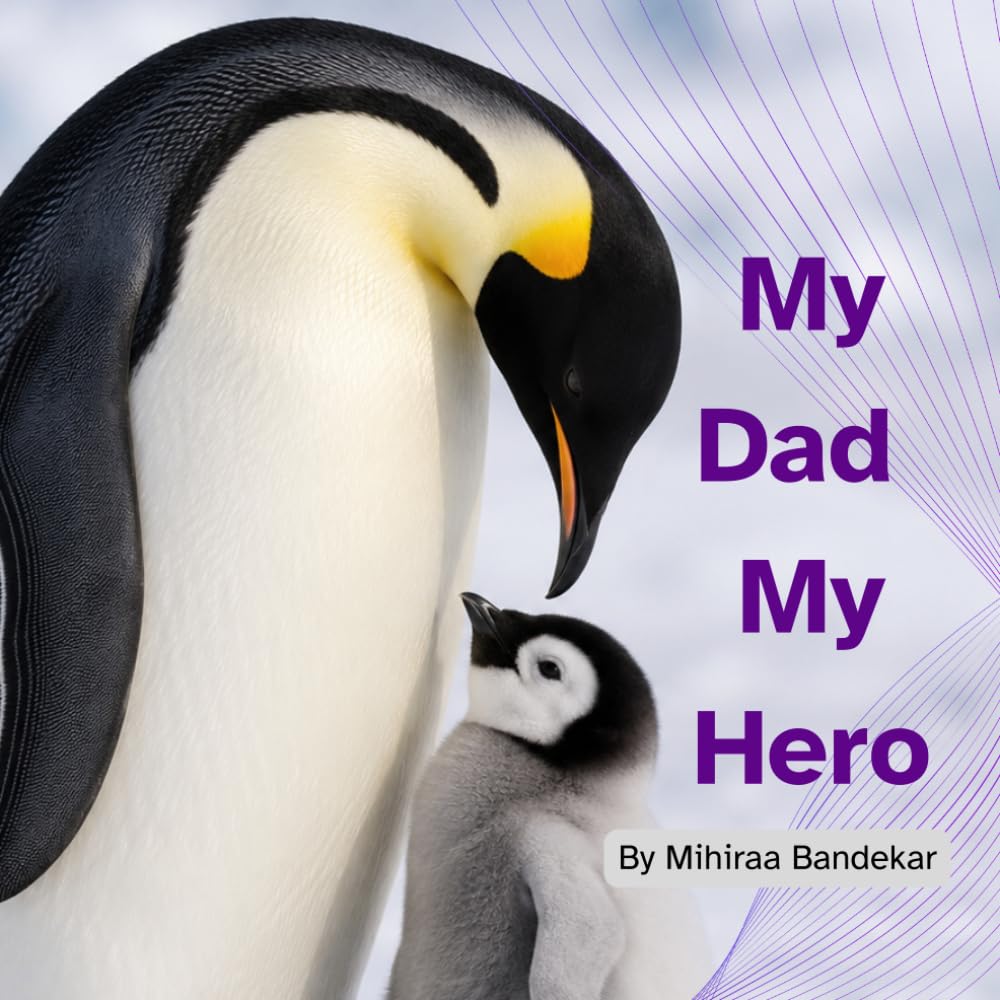 My Dad My Hero: Heartfelt Poems Celebrating a Father-Daughter Bond