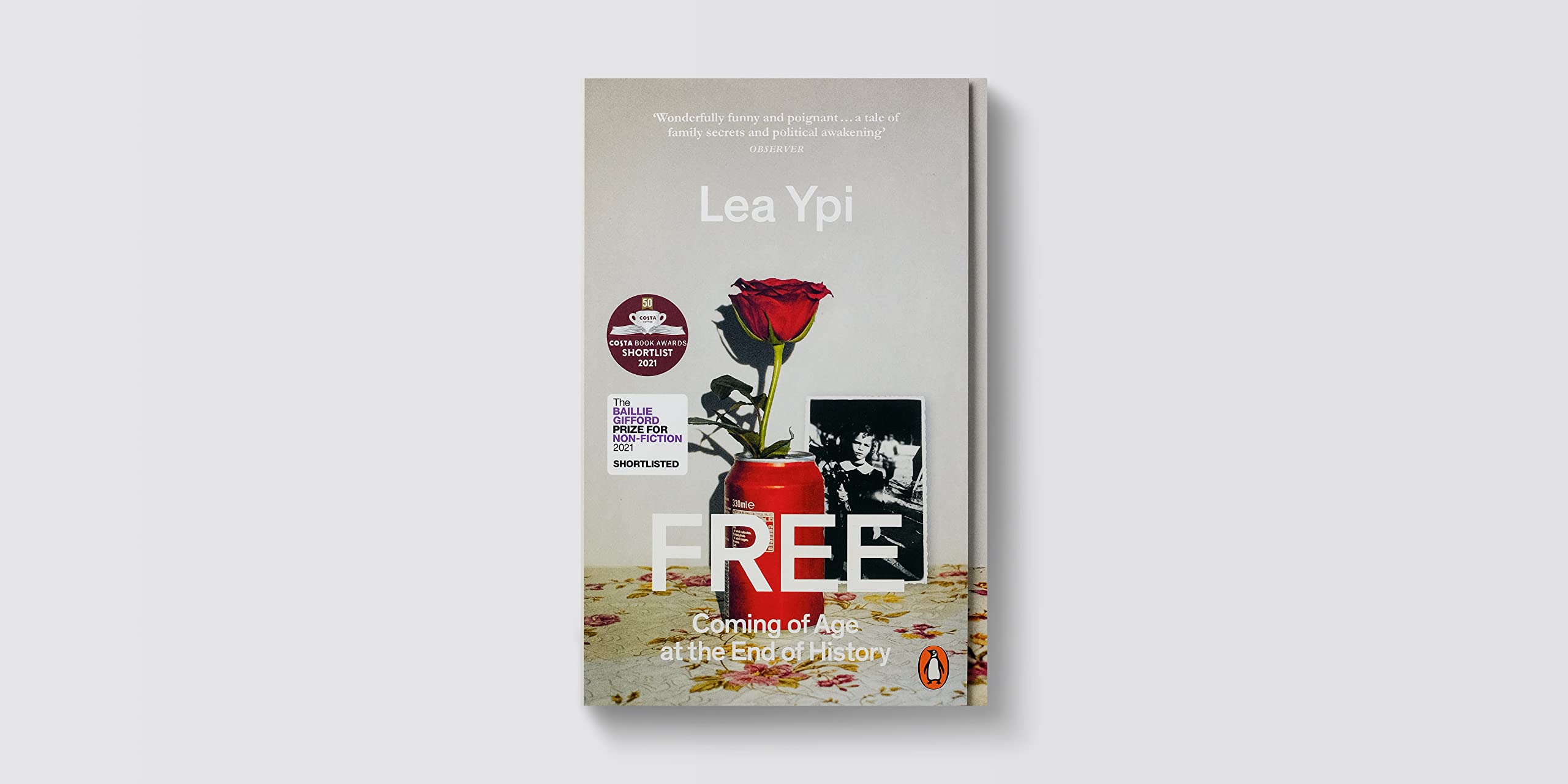 Free: Coming of Age at the End of History
