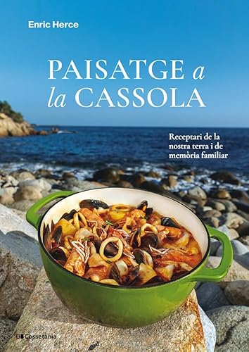 Paisatge a la cassola: Receptari de la nostra terra i de memòria familiar: 28 (Sensacions)
