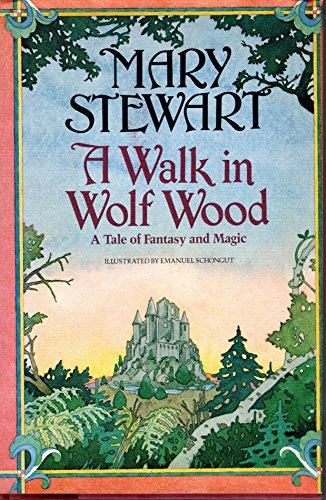 A Walk in Wolf Wood: A Tale of Fantasy and Magic 0688036791 Book Cover