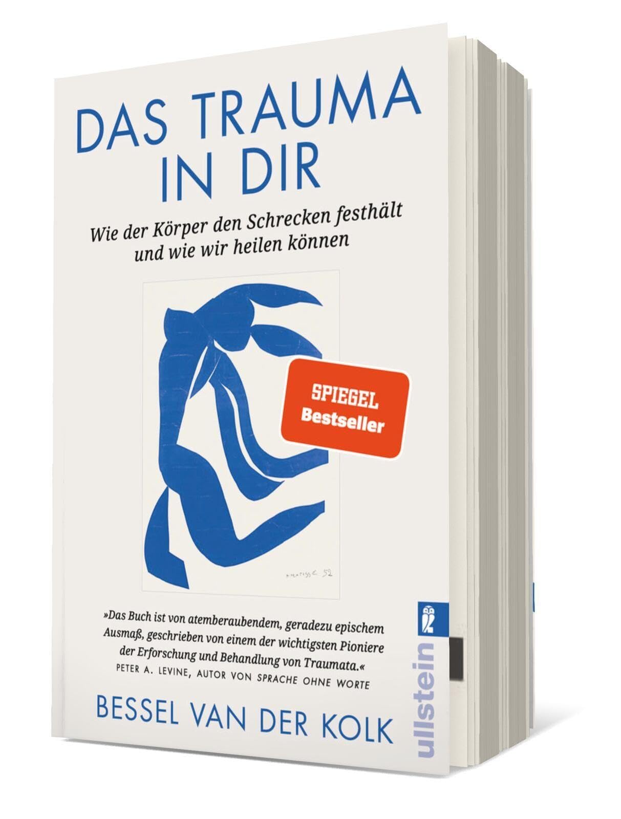 Das Trauma in dir: Wie der Körper den Schrecken festhält und wie wir heilen können | Der Bestseller "Verkörperter Schrecken" vom renommierten Traumaforscher jetzt als Taschenbuch