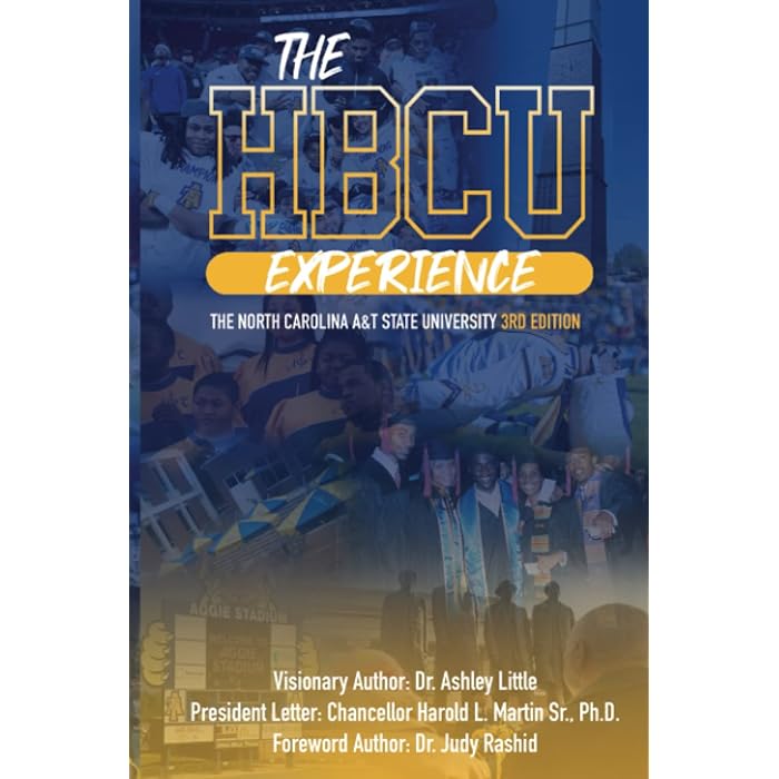 Buy The HBCU Experience The North Carolina A&T State University 3rd