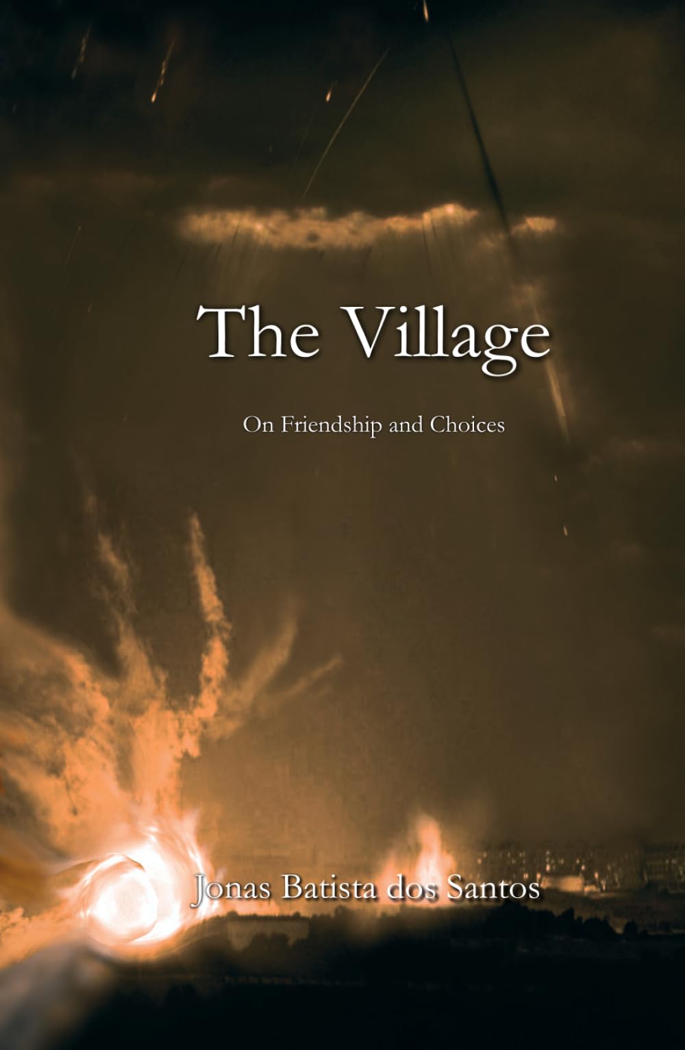 The Village: About Friendship and Choices