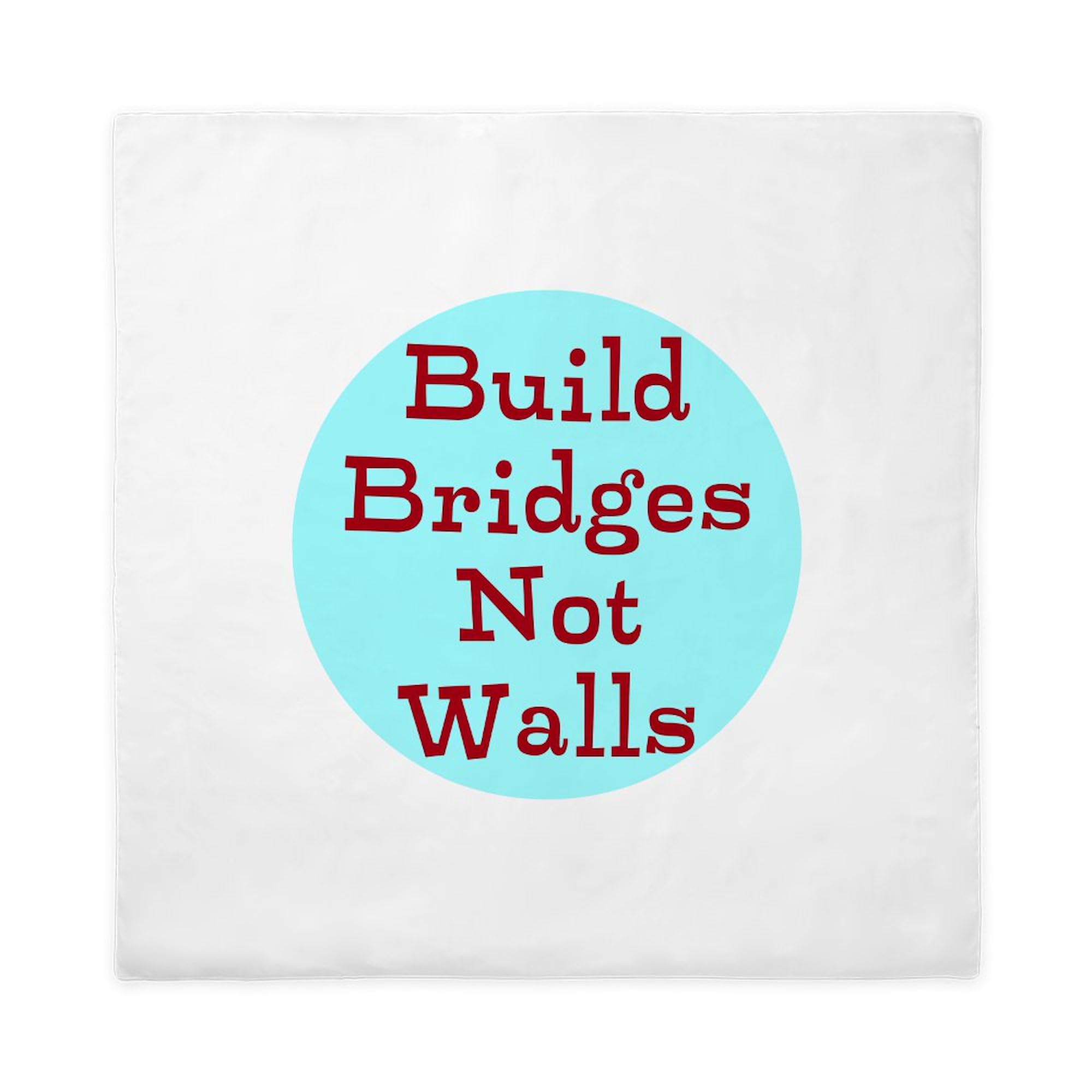 CafePress Build Bridges Not Walls Queen Duvet Cover, Printed Comforter Cover, Unique Bedding