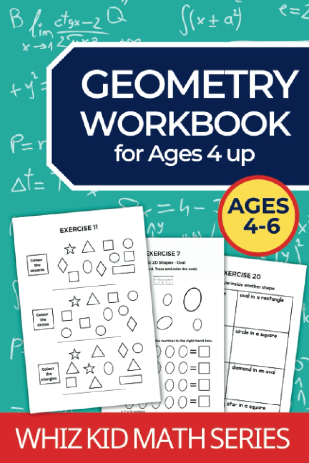 Geometry Workbook: For Ages 4 Up. Progressive Exercises for Kindergarten and Grade 1. 2D and 3D Shapes, Area, Perimeter, Symmetry, Rotation, Reflection.