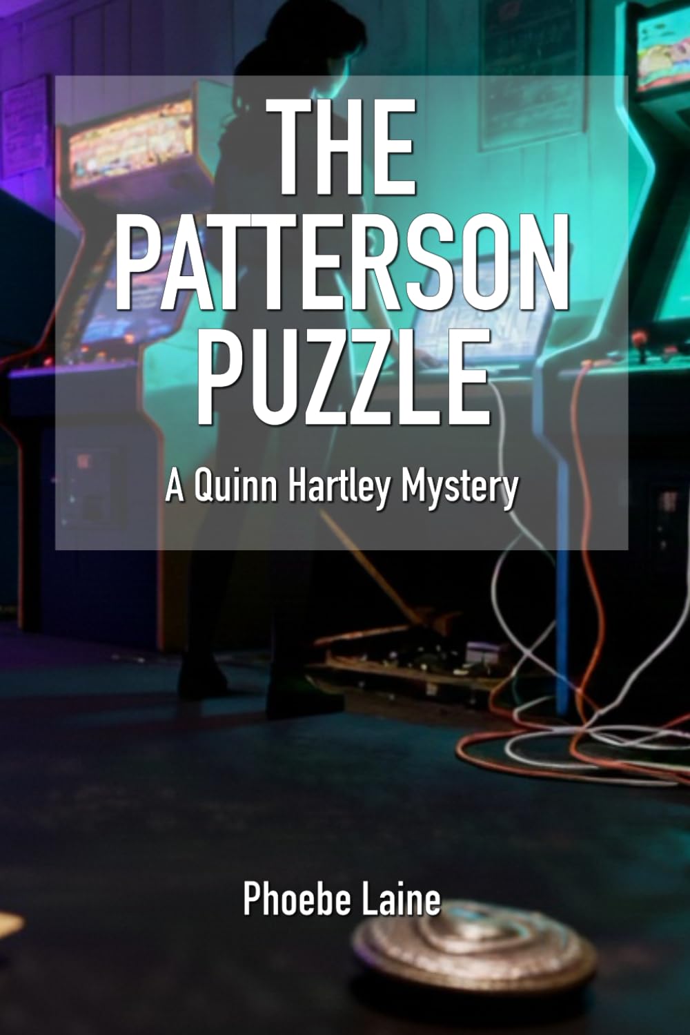 The Patterson Puzzle: A Quinn Hartley Cozy Mystery (Book 2) (Quinn Hartley Cozy Mystery Series)