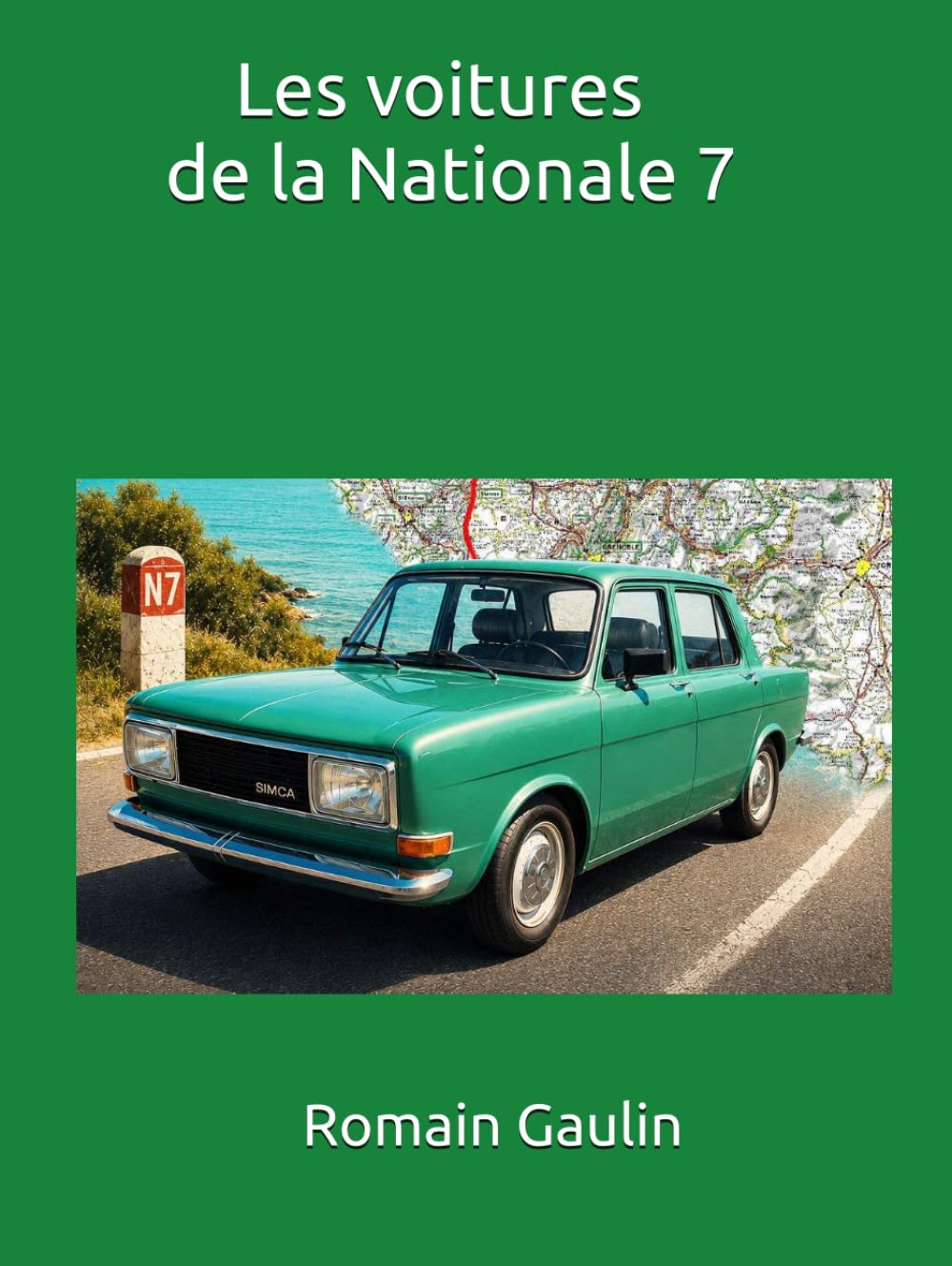 Les voitures de la Nationale 7