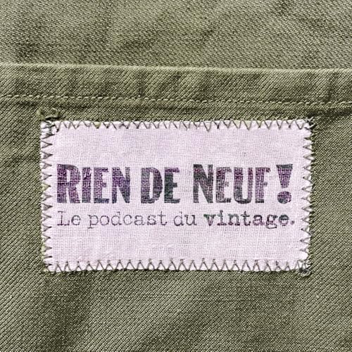 Rien de neuf ! Podcast Por Thomas Noland De Piante arte de portada