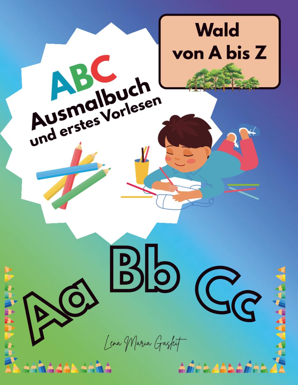 ABC Ausmalbuch und erstes Vorlesen: Wald von A bis Z