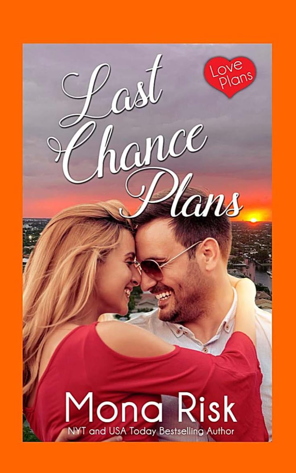 Last Chance Plans (Love Plans)
