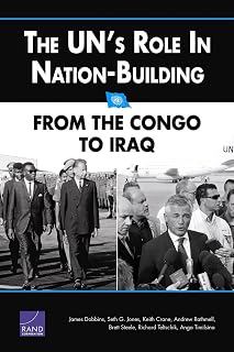 The UN's Role in Nation-Building: From the Congo to Iraq