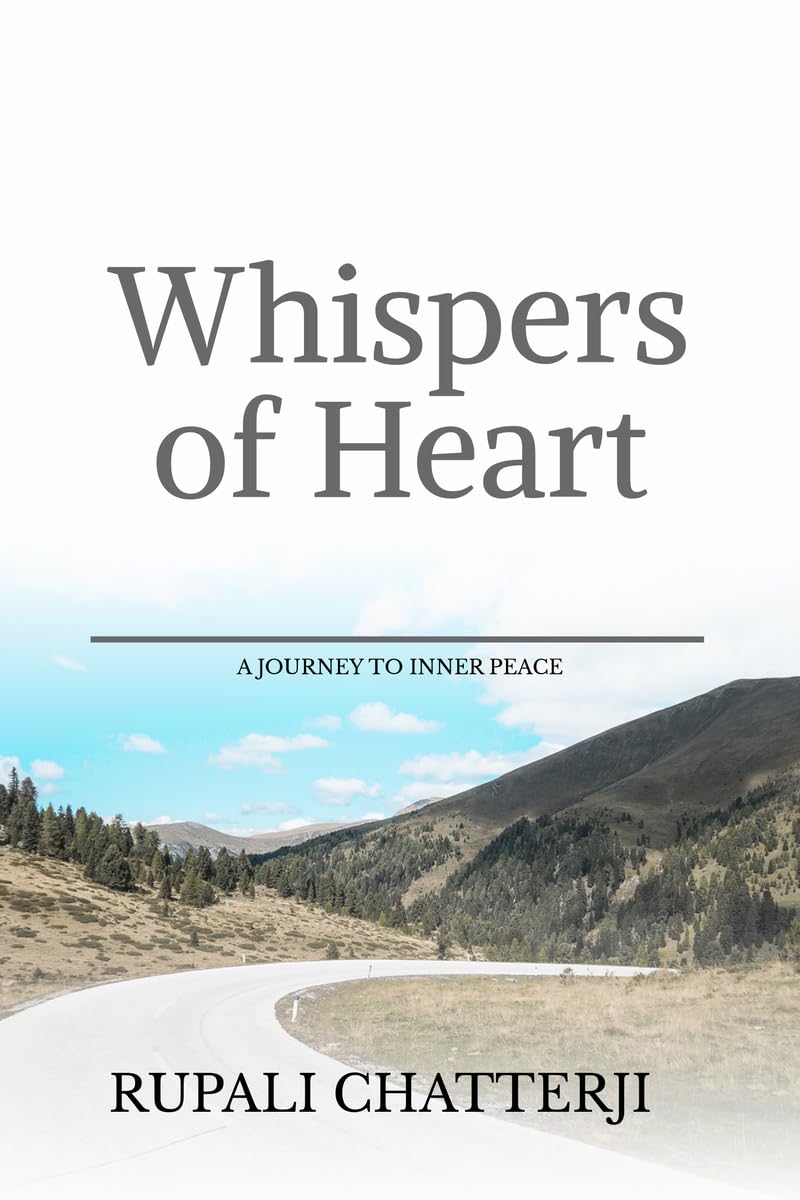 Whispers of Heart: A journey to inner peace