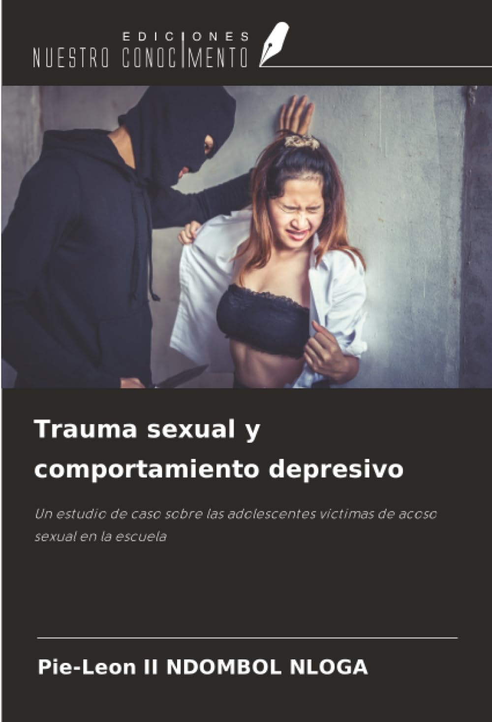Trauma sexual y comportamiento depresivo: Un estudio de caso sobre las adolescentes víctimas de acoso sexual en la escuela