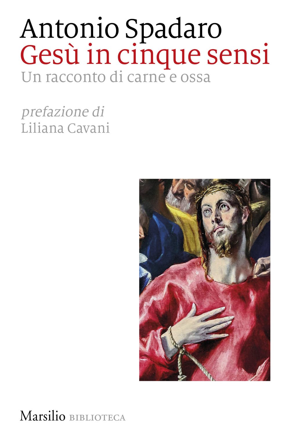 Gesù In Cinque Sensi. Un Racconto Di Carne E Ossa - 4