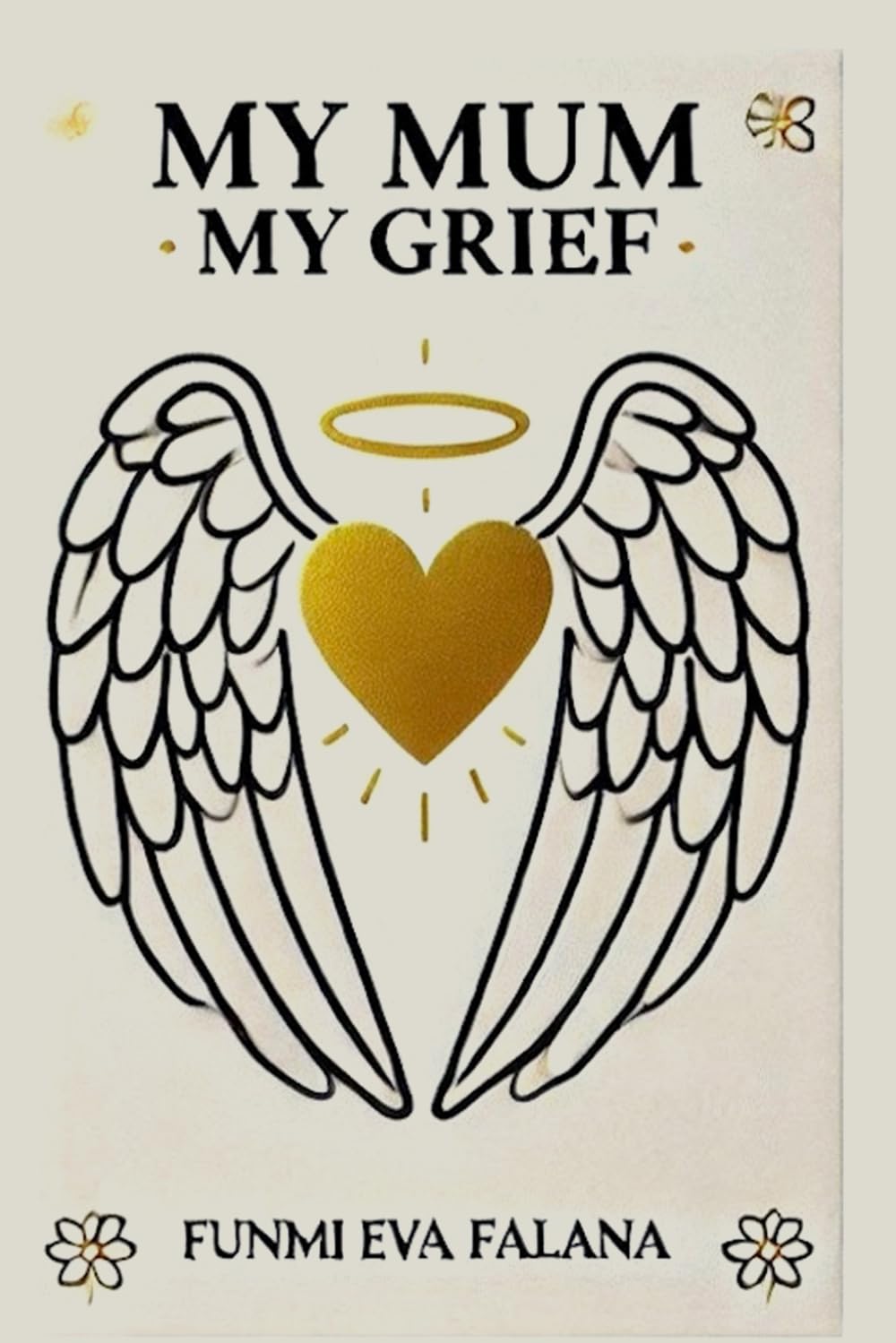 My Mum, My Grief