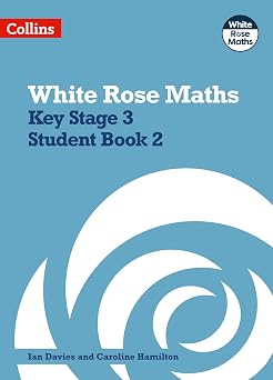 Key Stage 3 Maths Student Book 2 White Rose Maths