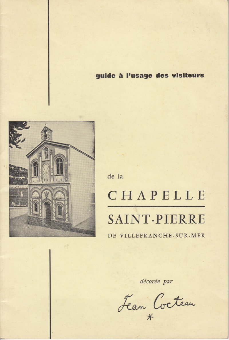 Guide a l'Usage des Visiteurs de la Chapelle Saint-Pierre de Villefranche-sur-Mer by Cocteau, Jean and Albert Lorent