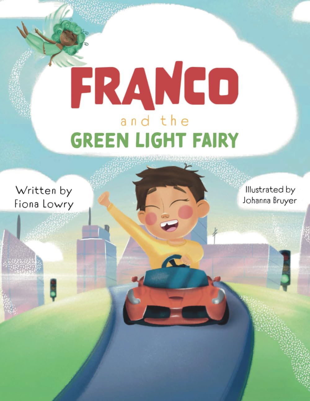 Franco and The Green Light Fairy-Lowry, Fiona Fiona Lowry,
