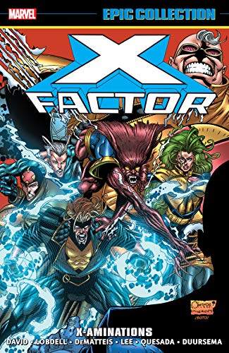 X-Factor Epic Collection: X-aminations (X-Factor (1986-1998)) X-Factor Epic Collection: X-aminations (X-Factor (1986-1998))