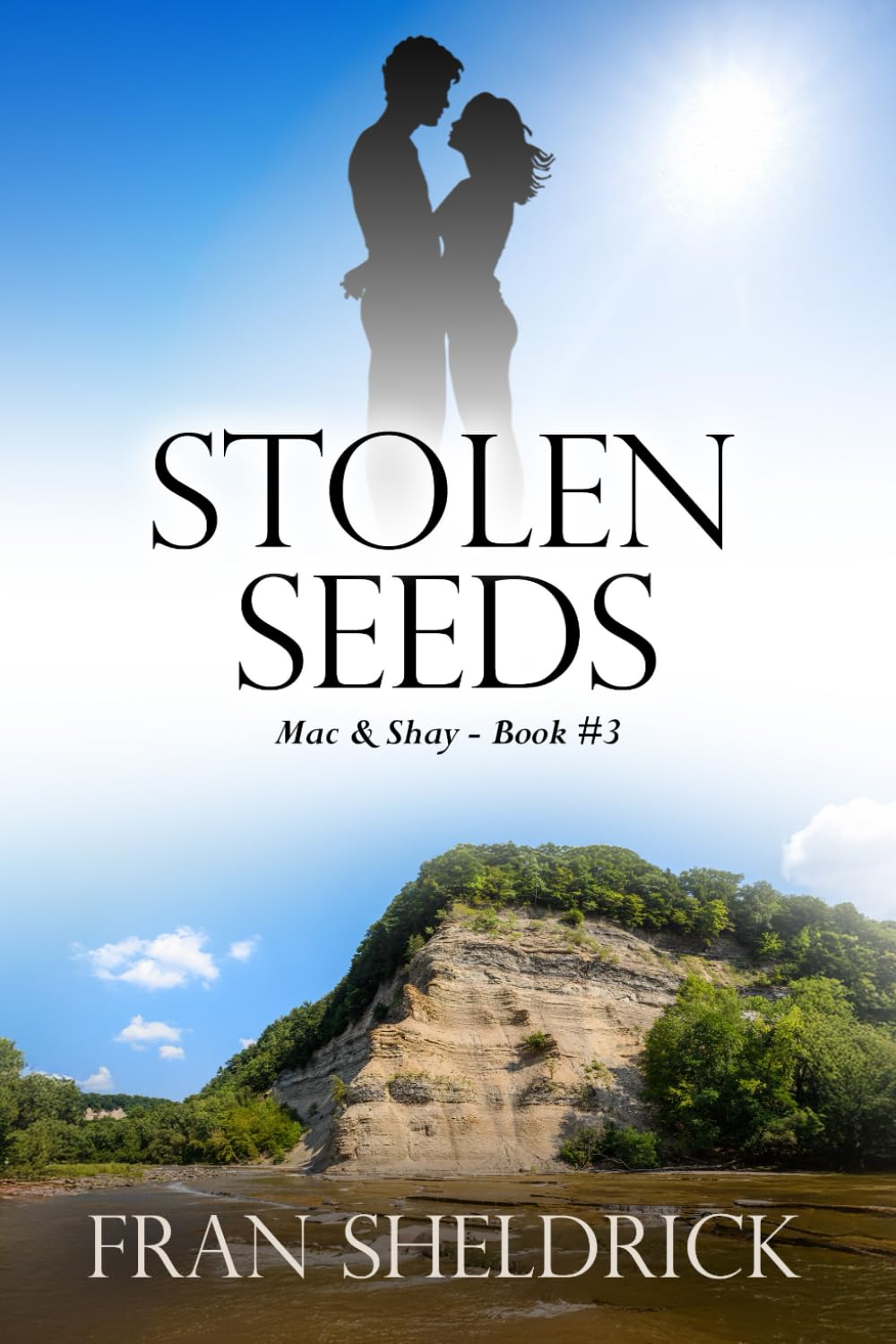 STOLEN SEEDS: Mac & Shay - Book Three (Mac & Shay SEEDS Series)