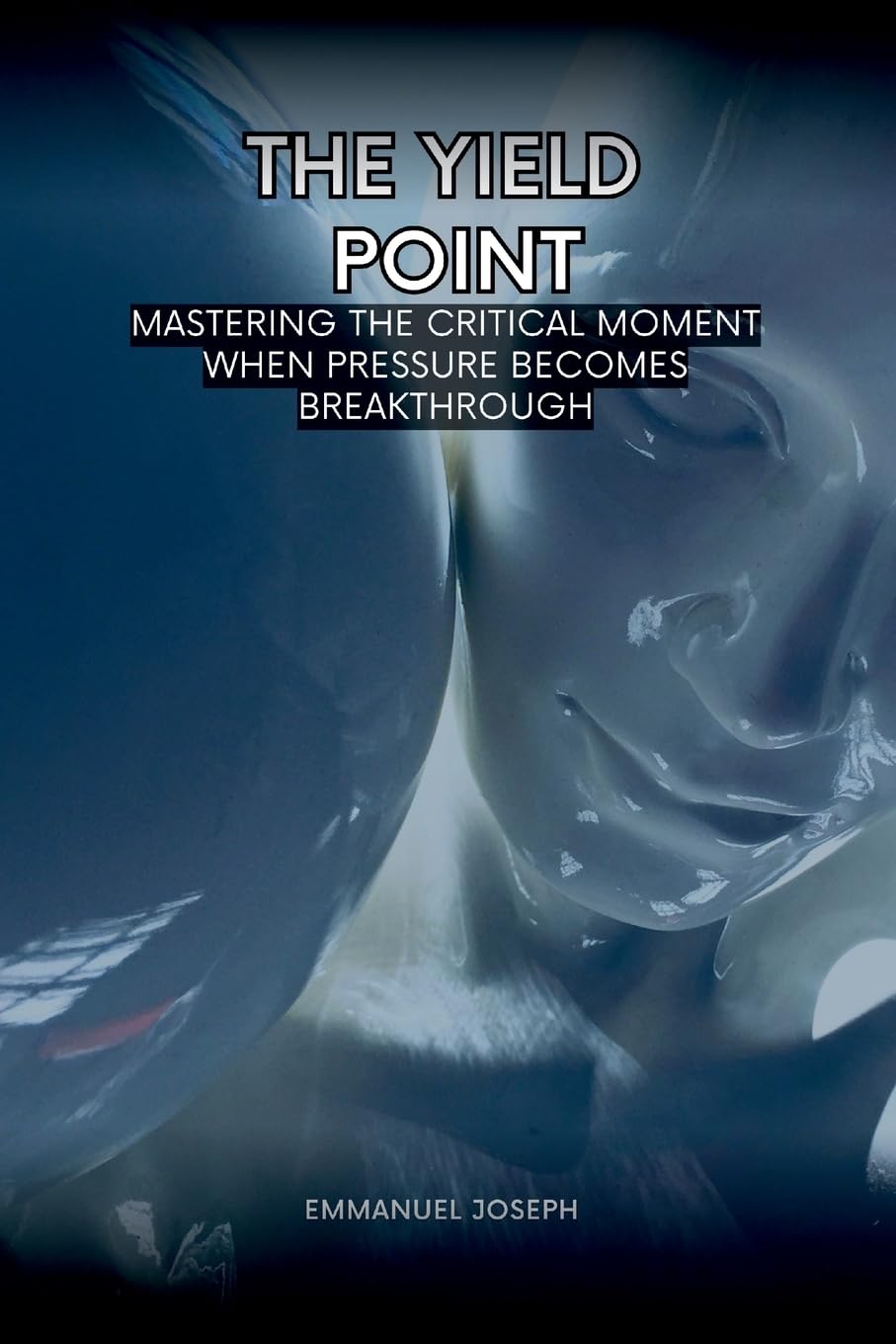 The Yield Point, Mastering the Critical Moment When Pressure Becomes Breakthrough