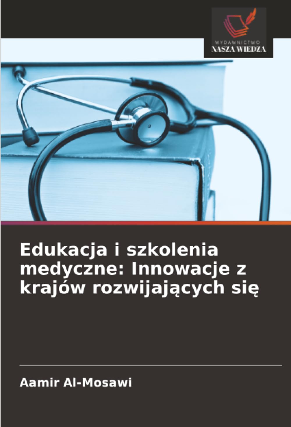 Edukacja i szkolenia medyczne: Innowacje z krajów rozwijających się