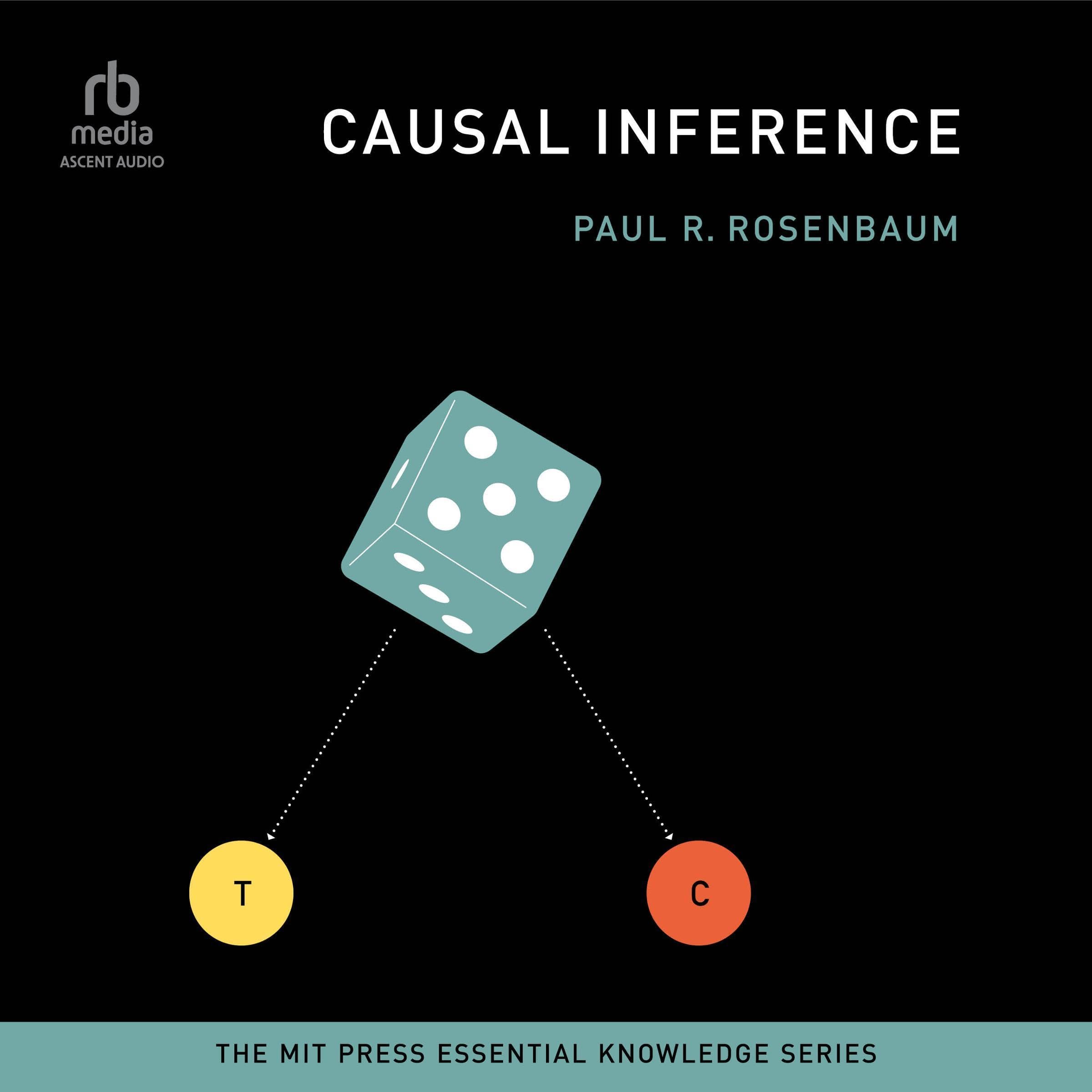 Causal Inference: MIT Press Essential Knowledge Series