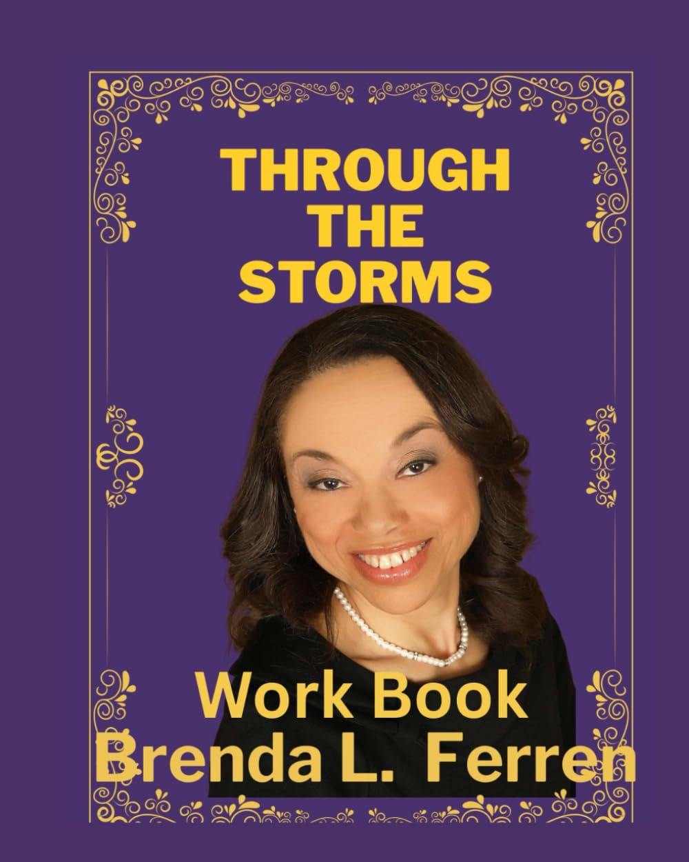 Through The Storms: Work Book      Paperback – Large Print, December 1, 2025