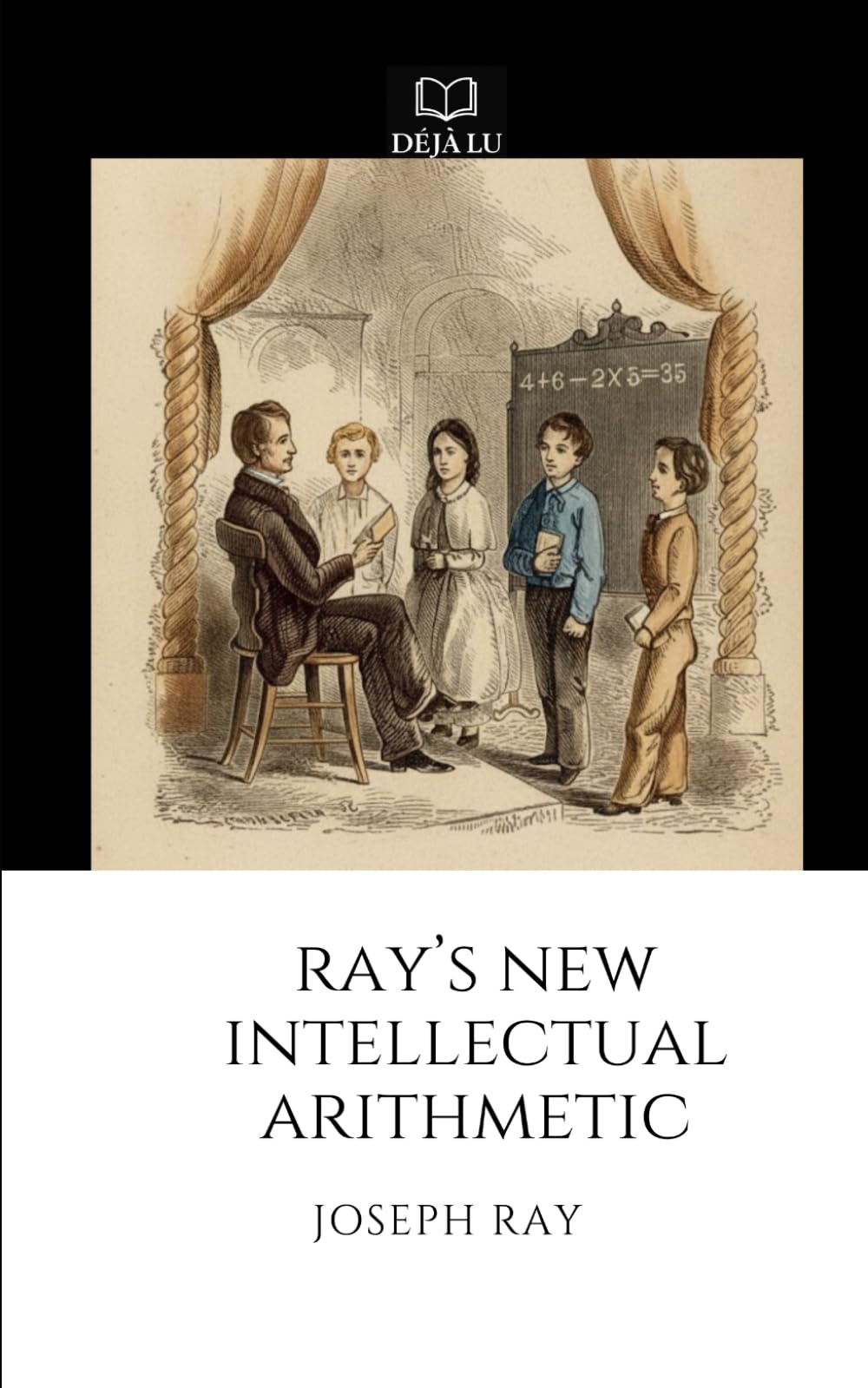 Ray's New Intellectual Arithmetic