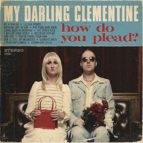 My Darling Clementine How Do You Plead Amazon Com Music