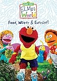 Elmo's World: Food, Water & Exercise!