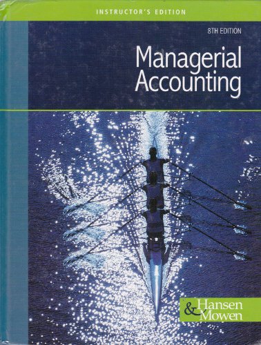 Managerial Accounting (Instructor's Edition) 0324376057 Book Cover