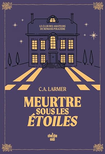 Le Club des amateurs de romans policiers 3 : Meurtre sous les étoiles