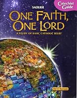 One Faith, One Lord: Catechist Guide 0821555618 Book Cover