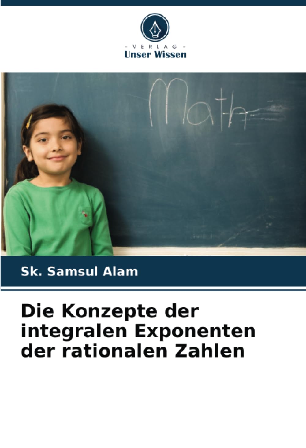 Die Konzepte der integralen Exponenten der rationalen Zahlen