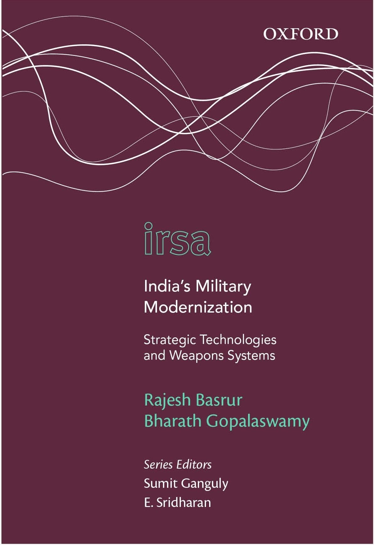 India's Military Modernization: Strategic Technologies and Weapons Systems