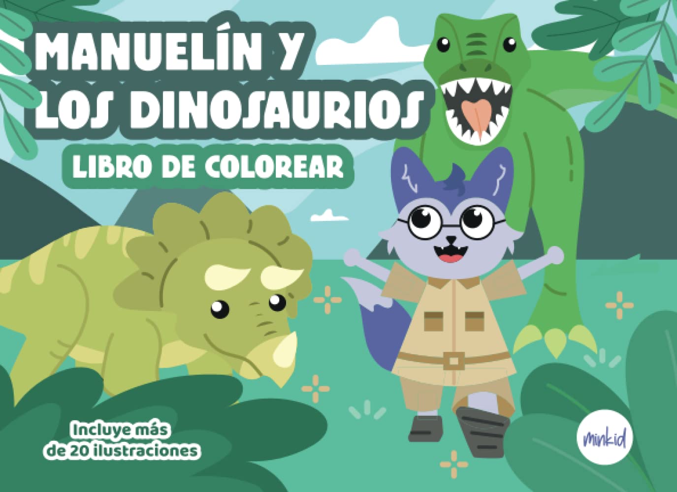 Manuelín y los dinosaurios: Libro de colorear