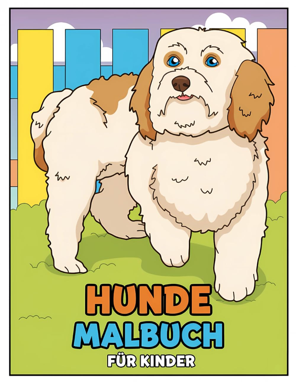 Hunde Malbuch für Kinder: Mehr als 50 liebevolle Designs für entspannte Stunden und kreative Freizeitmomente