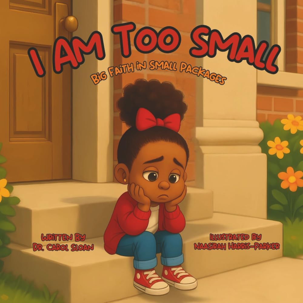 I'm Too Small: Big Faith in Small Packages