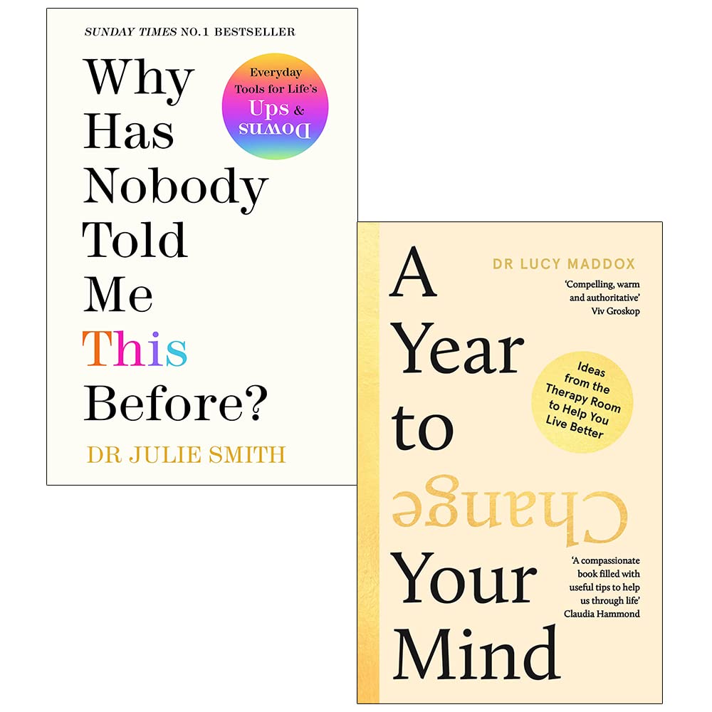 Why Has Nobody Told Me This Before? By Dr Julie Smith & A Year to Change Your Mind By Dr Lucy Maddox 2 Books Collection Set