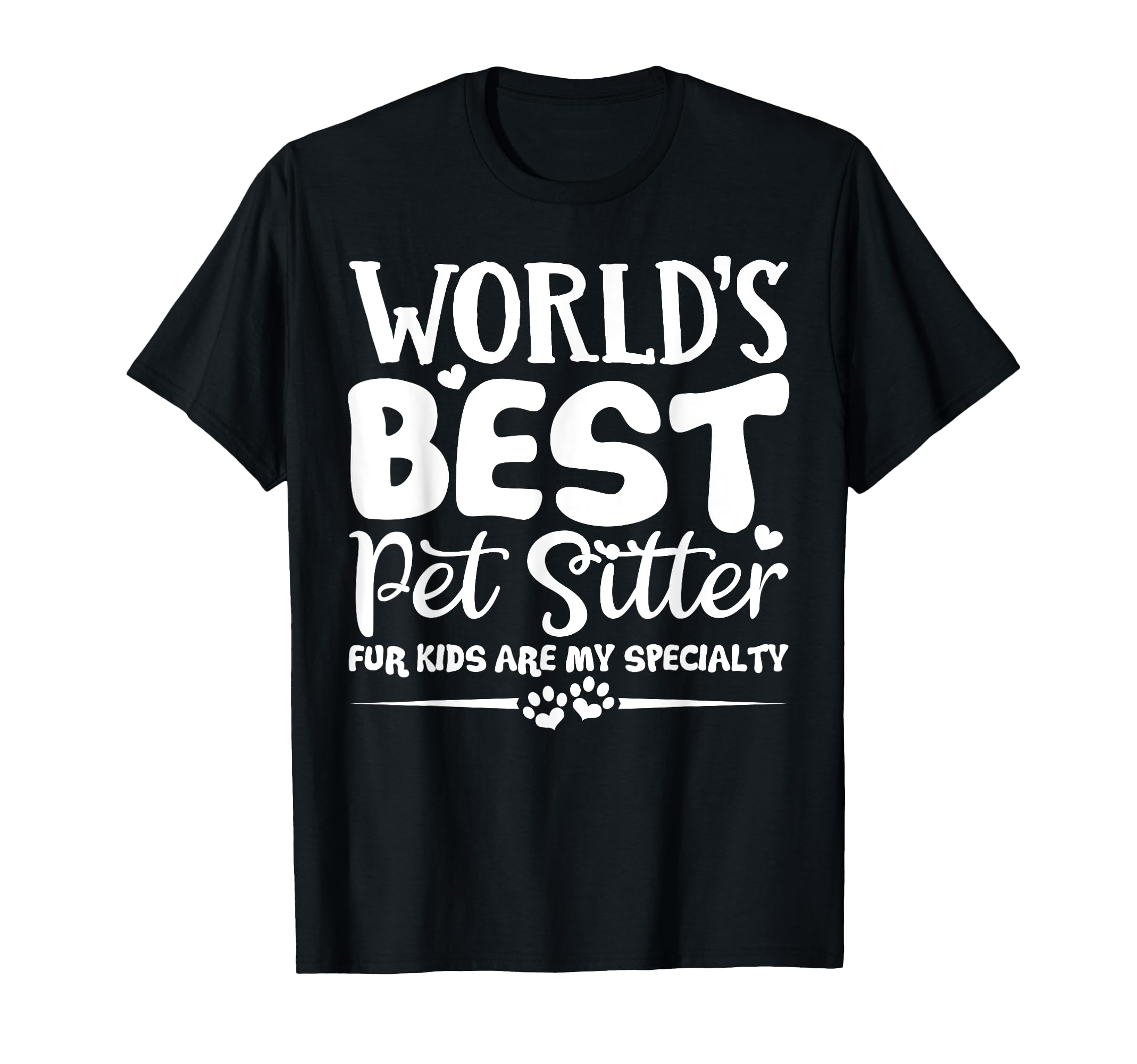 World's Best Pet Sitter Shirt Dog Sitter Fur Kids Gift T-Shirt, Black