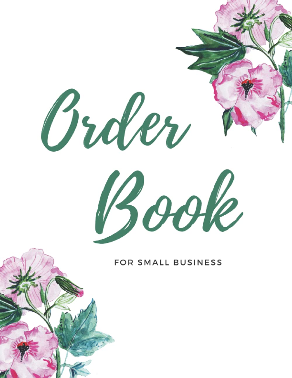 Order Book for Small Business: Keep Track of Customer Purchases and Sales for Online and Retail Stores