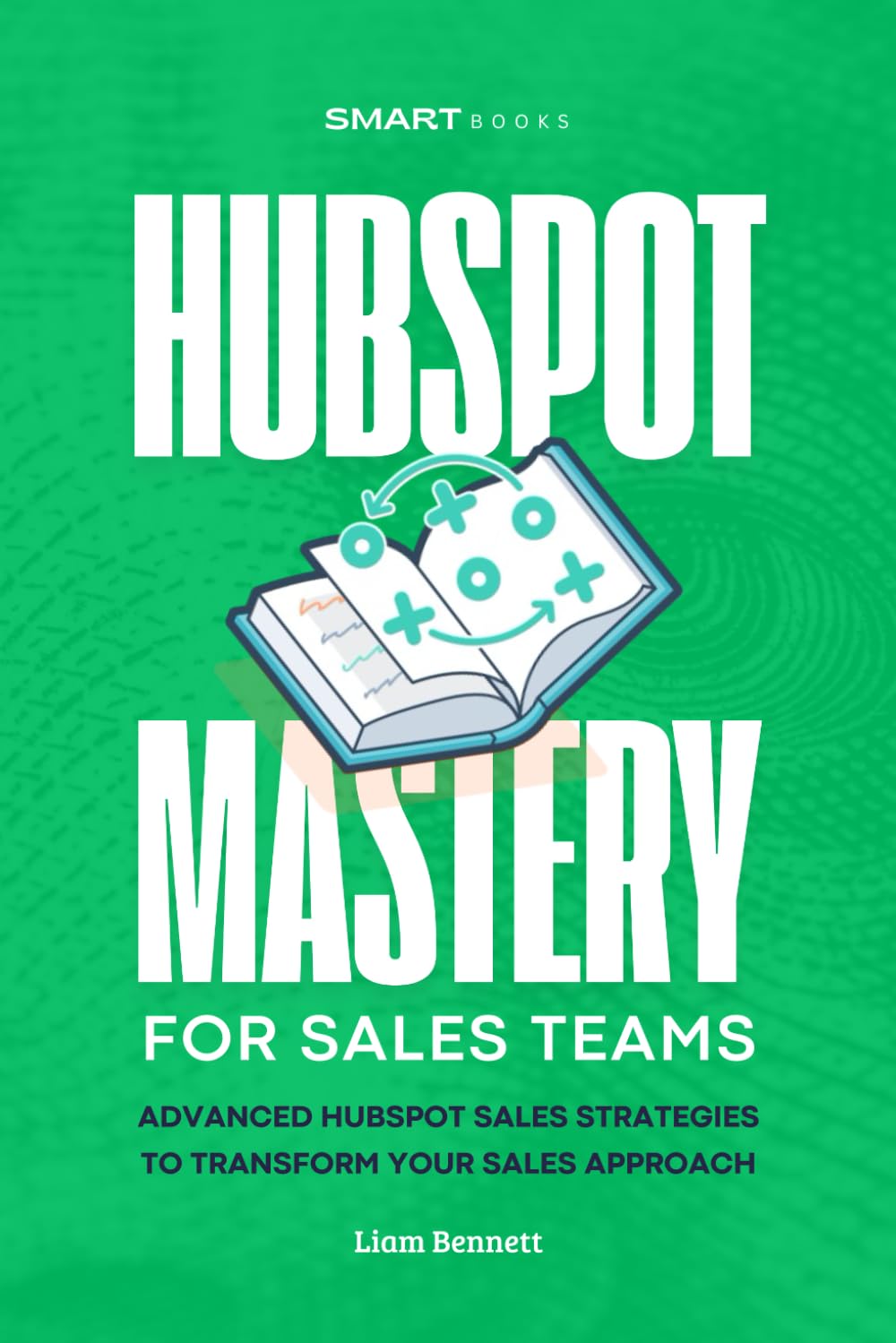 HubSpot Mastery: Advanced HubSpot Sales Strategies to Transform Your Sales Approach