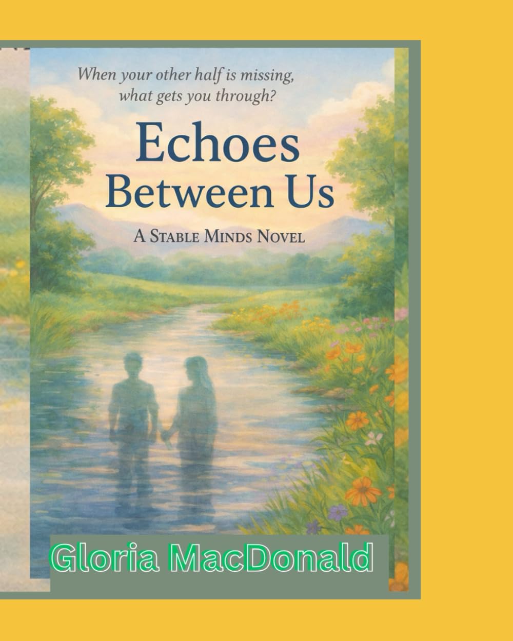Echoes Between Us: A Stable Minds Novel 3: 4