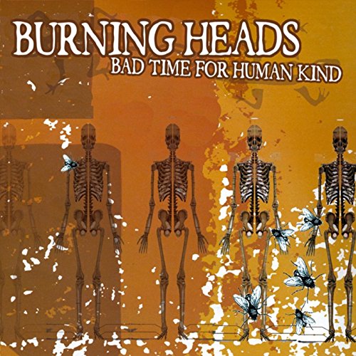 Amazon.co.jp Bad Time for Human Kind Burning Heads デジタルミュージック