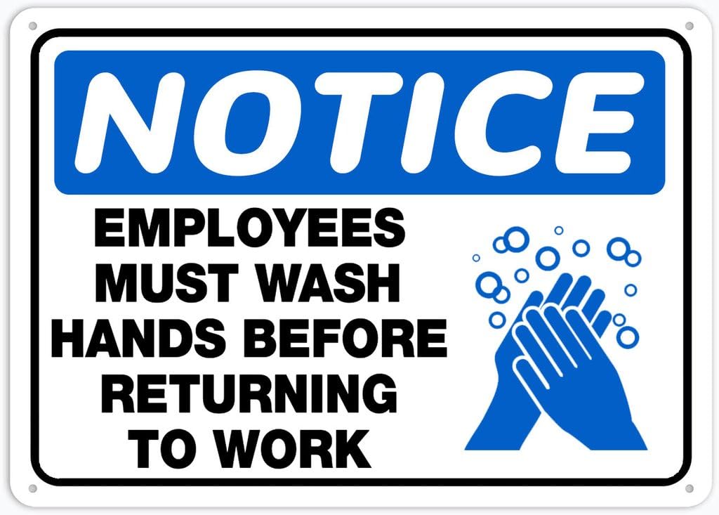 8"x12" Aluminum Metal Sign - Notice Safety Sign Employees Must Wash Hands Before Returning To Work - Indoor & Outdoor Use For Home, Office, Work