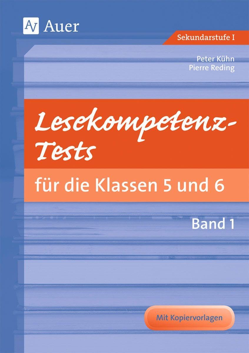 Lesekompetenz-Tests 5/6, Band 1: Mit Kopiervorlage (5. und 6. Klasse)