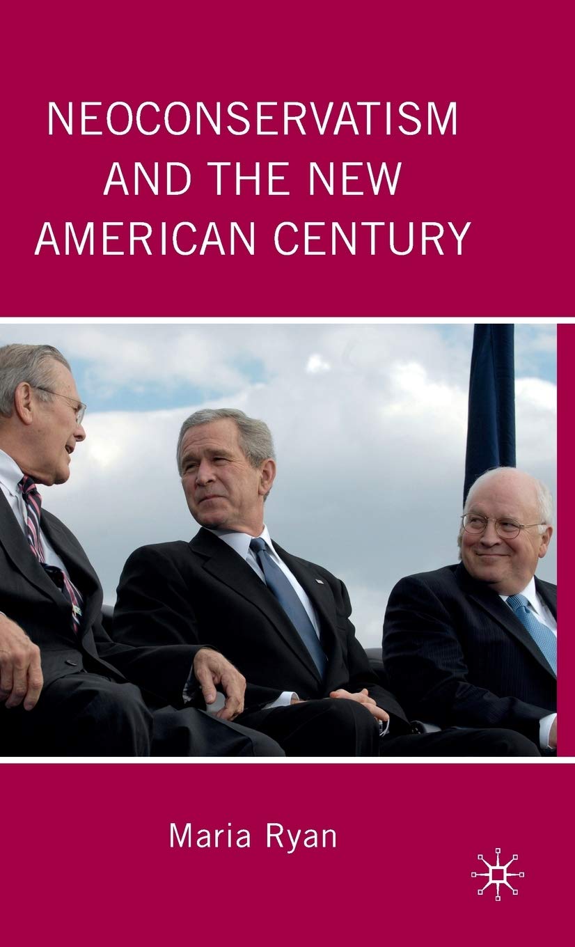 Buy Neoconservatism and the New American Century — BookShops.in
